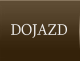 DOJAZD